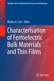 Characterisation of Ferroelectric Bulk Materials and Thin Films (eBook, PDF)