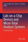 Lab-on-a-Chip Devices and Micro-Total Analysis Systems (eBook, PDF)