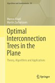 Optimal Interconnection Trees in the Plane (eBook, PDF)