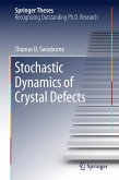 Stochastic Dynamics of Crystal Defects (eBook, PDF)