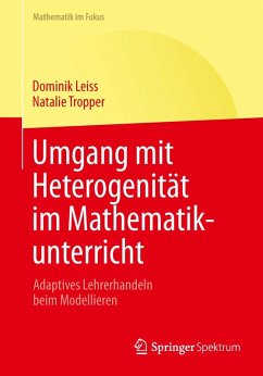 Umgang mit Heterogenität im Mathematikunterricht (eBook, PDF) - Leiss, Dominik; Tropper, Natalie