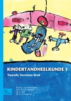 Kindertandheelkunde: deel 1 (eBook, PDF) - Veerkamp, J.S.J.; Stel, G.; van Amerongen, W.E.; Martens, L.C.