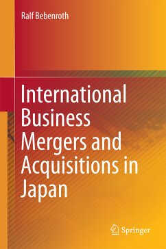International Business Mergers and Acquisitions in Japan (eBook, PDF) - Bebenroth, Ralf