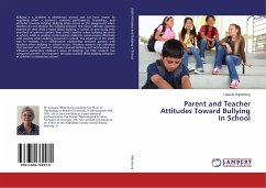 Parent and Teacher Attitudes Toward Bullying In School