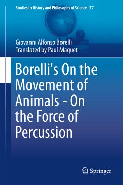 Borelli's On the Movement of Animals - On the Force of Percussion (eBook, PDF) - Borelli, Giovanni Alfonso