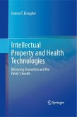 Intellectual Property and Health Technologies (eBook, PDF)