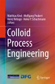 Colloid Process Engineering (eBook, PDF)