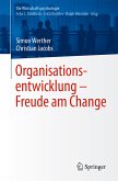 Organisationsentwicklung – Freude am Change (eBook, PDF)