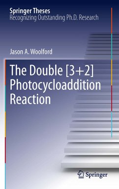 The Double [3+2] Photocycloaddition Reaction (eBook, PDF) - Woolford, Jason A.