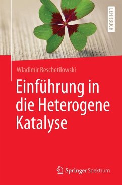 Einführung in die Heterogene Katalyse (eBook, PDF) - Reschetilowski, Wladimir