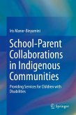 School-Parent Collaborations in Indigenous Communities (eBook, PDF)