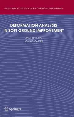 Deformation Analysis in Soft Ground Improvement (eBook, PDF) - Chai, Jinchun; Carter, John P.
