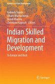 Indian Skilled Migration and Development (eBook, PDF)