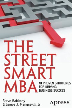 The Street Smart MBA (eBook, PDF) - Mangraviti, James; Babitsky, Steven