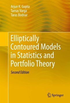 Elliptically Contoured Models in Statistics and Portfolio Theory (eBook, PDF) - Gupta, Arjun K.; Varga, Tamas; Bodnar, Taras