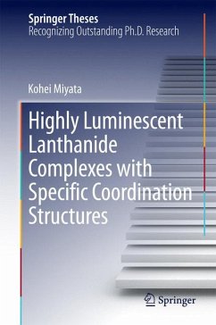 Highly Luminescent Lanthanide Complexes with Specific Coordination Structures (eBook, PDF) - Miyata, Kohei