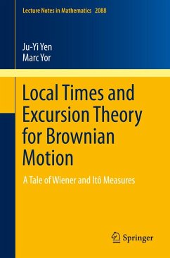 Local Times and Excursion Theory for Brownian Motion (eBook, PDF) - Yen, Ju-Yi; Yor, Marc