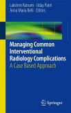 Managing Common Interventional Radiology Complications (eBook, PDF)