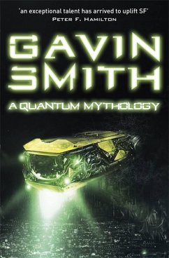 A Quantum Mythology - Smith, Gavin G.