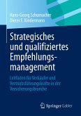 Strategisches und qualifiziertes Empfehlungsmanagement (eBook, PDF)
