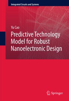 Predictive Technology Model for Robust Nanoelectronic Design (eBook, PDF) - Cao, Yu