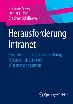 Herausforderung Intranet (eBook, PDF) - Meier, Stefanie; Lütolf, Daniel; Schillerwein, Stephan