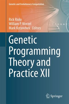 Genetic Programming Theory and Practice XII (eBook, PDF)