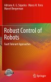 Robust Control of Robots (eBook, PDF)