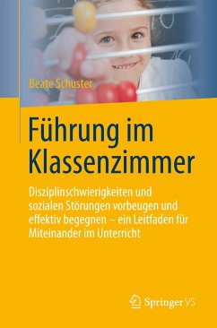 Führung im Klassenzimmer (eBook, PDF) - Schuster, Beate