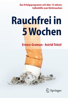 Rauchfrei in 5 Wochen (eBook, PDF) - Groman, Ernest; Tröstl, Astrid