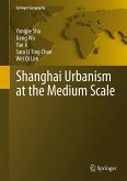 Shanghai Urbanism at the Medium Scale (eBook, PDF)