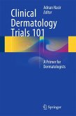 Clinical Dermatology Trials 101 (eBook, PDF)