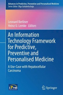 An Information Technology Framework for Predictive, Preventive and Personalised Medicine (eBook, PDF)