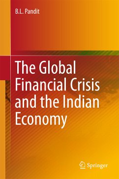 The Global Financial Crisis and the Indian Economy (eBook, PDF) - Pandit, B. L.