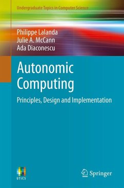 Autonomic Computing (eBook, PDF) - Lalanda, Philippe; McCann, Julie A.; Diaconescu, Ada