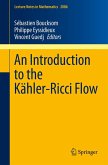 An Introduction to the Kähler-Ricci Flow (eBook, PDF)