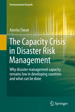 The Capacity Crisis in Disaster Risk Management (eBook, PDF) - Tiwari, Asmita
