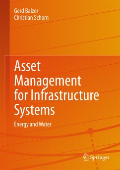 Asset Management for Infrastructure Systems (eBook, PDF) - Balzer, Gerd; Schorn, Christian