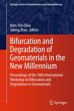 Bifurcation and Degradation of Geomaterials in the New Millennium (eBook, PDF)
