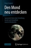 Den Mond neu entdecken (eBook, PDF)