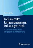 Professionelles Partnermanagement im Lösungsvertrieb (eBook, PDF)