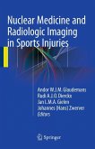 Nuclear Medicine and Radiologic Imaging in Sports Injuries (eBook, PDF)