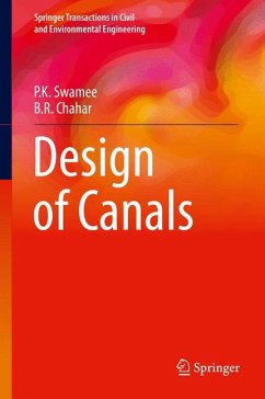 Design of Canals (eBook, PDF) - Swamee, P.K.; Chahar, B.R.