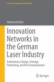 Innovation Networks in the German Laser Industry (eBook, PDF)