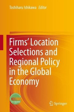 Firms' Location Selections and Regional Policy in the Global Economy (eBook, PDF)