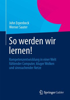 So werden wir lernen! (eBook, PDF) - Erpenbeck, John; Sauter, Werner