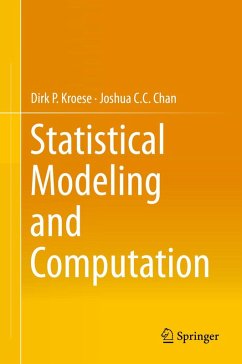 Statistical Modeling and Computation (eBook, PDF) - Kroese, Dirk P.; C. C. Chan, Joshua