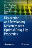 Discovering and Developing Molecules with Optimal Drug-Like Properties (eBook, PDF)
