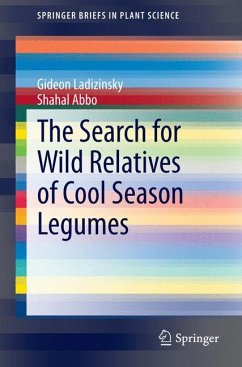 The Search for Wild Relatives of Cool Season Legumes (eBook, PDF) - Ladizinsky, Gideon; Abbo, Shahal