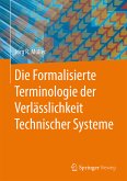 Die Formalisierte Terminologie der Verlässlichkeit Technischer Systeme (eBook, PDF)
